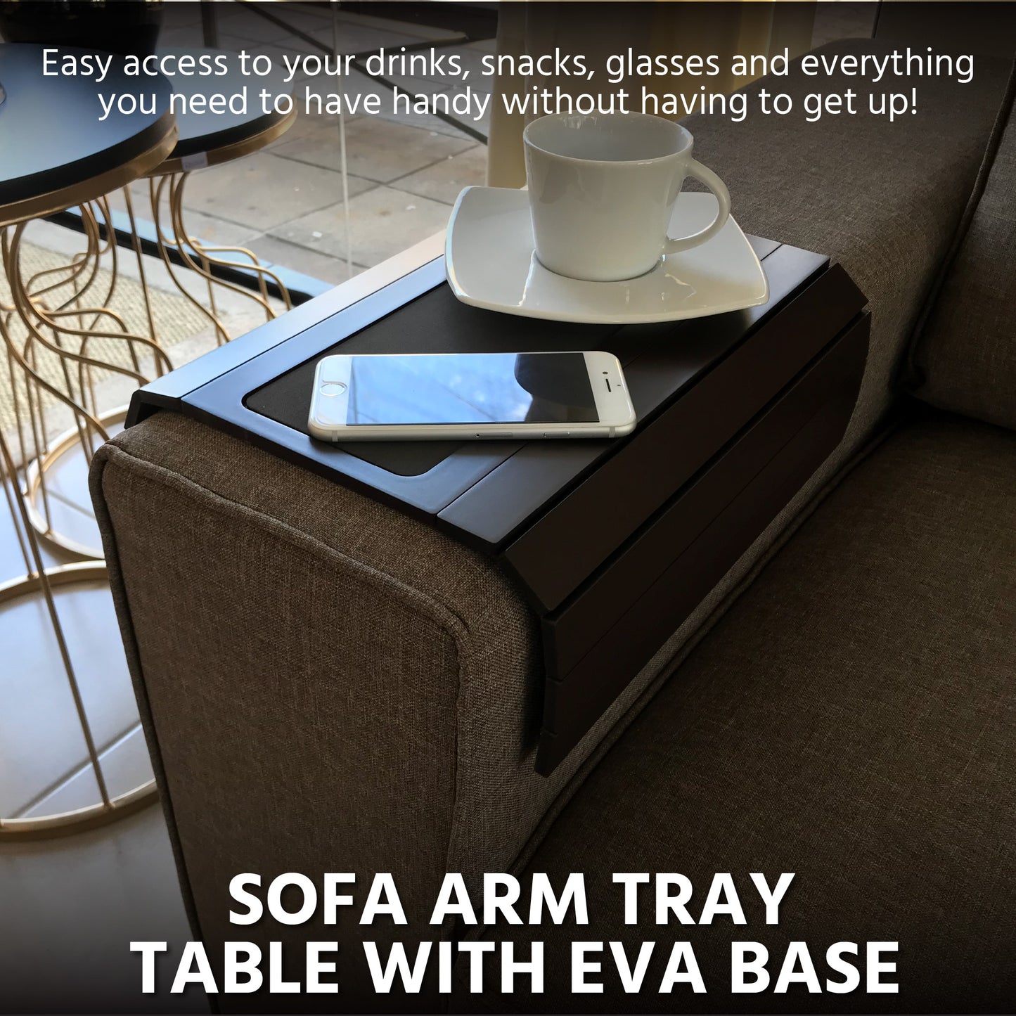 Sofa Couch Arm Tray Table with EVA Base. Weighted Sides. Fits Over Square Chair arms